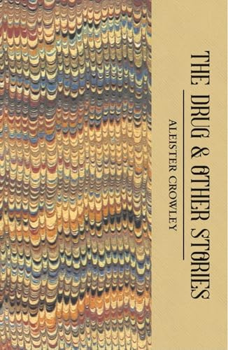 The Drug and Other Stories (Tales of Mystery & the Supernatural)