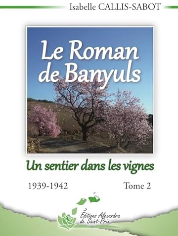 Un sentier dans les vignes: 1939-1942