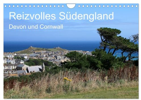 Reizvolles Südengland Devon und Cornwall (Wandkalender 2025 DIN A4 quer), CALVENDO Monatskalender: Devon und Cornwall im Südwesten Englands liegen in ... und steilen Küsten. (CALVENDO Orte)