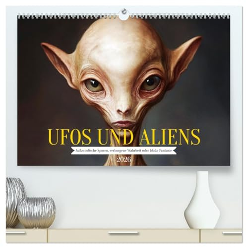 UFOs und Aliens - Außerirdische Spuren, verborgene Wahrheit oder bloße Fantasie (hochwertiger Premium Wandkalender 2026 DIN A2 quer), Kunstdruck in ... Täuschungen. (CALVENDO Wissenschaft)
