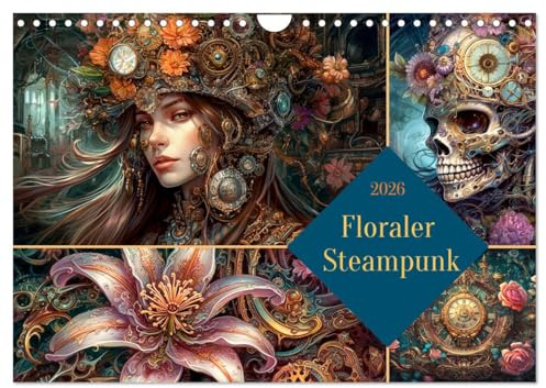 Floraler Steampunk (Wandkalender 2026 DIN A4 quer), CALVENDO Monatskalender: KI generierte Illustrationen aus dem Steampunk-Genre mit floralen Motiven (CALVENDO Spass)
