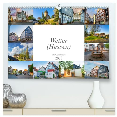 Wetter (hochwertiger Premium Wandkalender 2026 DIN A2 quer), Kunstdruck in Hochglanz: Eine Auswahl wunderschöner Bildmotive aus Wetter in Hessen (CALVENDO Orte)