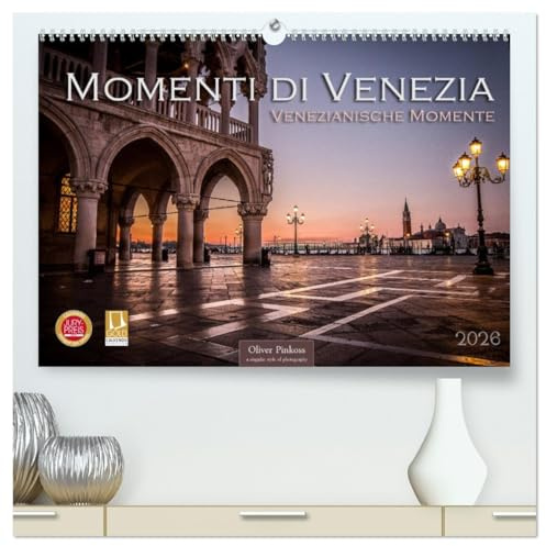 Momenti di Venezia - Venezianische Momente (hochwertiger Premium Wandkalender 2026 DIN A2 quer), Kunstdruck in Hochglanz: Venedig die Stadt die auf ... unvergesslichen Erlebnis. (CALVENDO Orte)