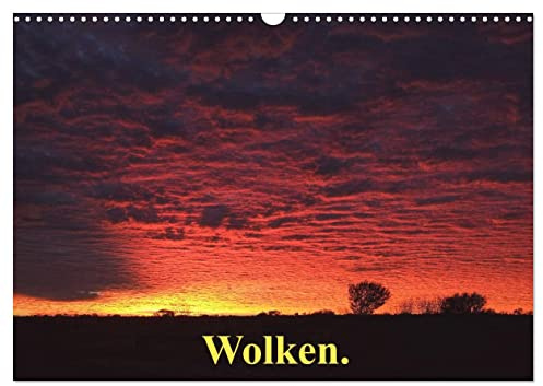 Wolken. (Wandkalender 2026 DIN A3 quer), CALVENDO Monatskalender: Zauber des Augenblicks (CALVENDO Natur)
