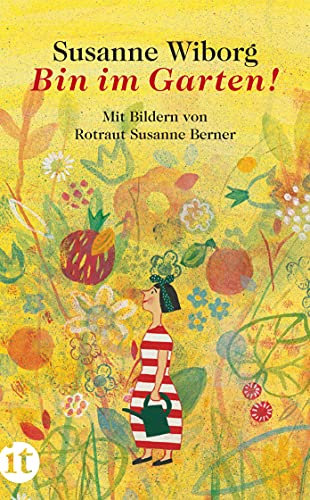 Bin im Garten! (insel taschenbuch)