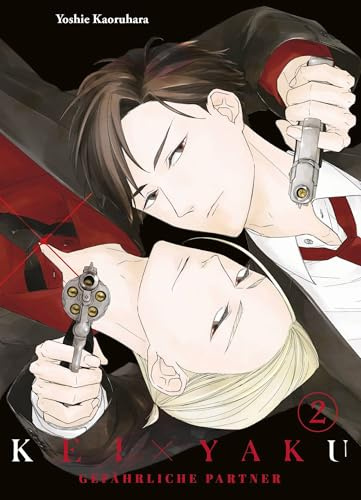 Kei x Yaku: Gefährliche Partner 02: Nervenkitzel pur mit Polizei, Yakuza, Action und Romantik in einer düsteren und gefährlichen Welt