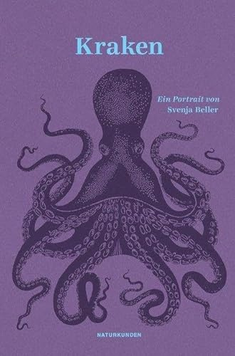 Kraken: Ein Portrait (Naturkunden)
