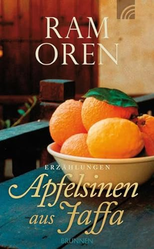 Apfelsinen aus Jaffa: Erzählungen