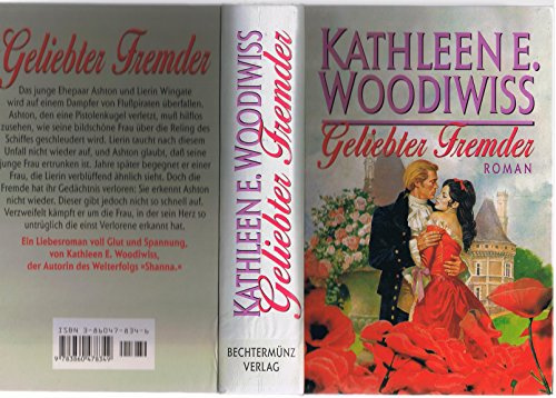 Kathleen E. Woodiwiss: Geliebter Fremder