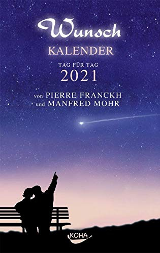 Wunschkalender 2021: Tag für Tag 2021