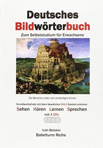 Deutsches Bildwörterbuch. Zum Selbststudium für Erwachsene (mit 4 CDs)