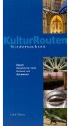 Kulturrouten Niedersachsen. Ein Reiseführer: KulturRouten Niedersachsen, Bd.3, Region Osnabrücker Land, Emsland und Mittelweser