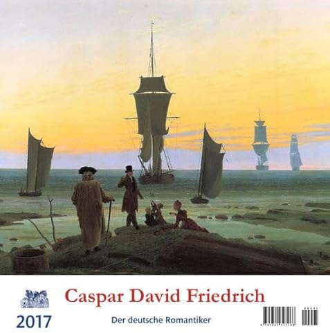 Caspar David Friedrich: Der deutsche Romantiker