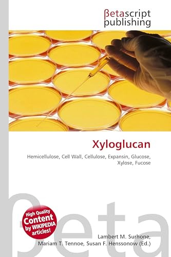 Xyloglucan: Hemicellulose, Cell Wall, Cellulose, Expansin, Glucose, Xylose, Fucose