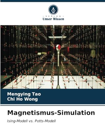 Magnetismus-Simulation: Ising-Modell vs. Potts-Modell