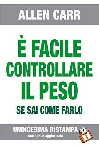 È facile controllare il peso se sai come farlo