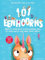 101 eenhoorns: waarom eenhoorns nooit pudding eten en alles wat je nog meer moet weten