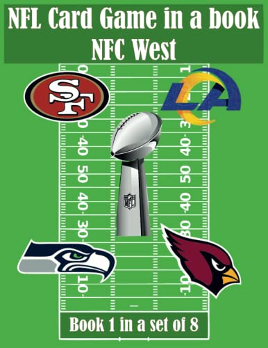 NFL card Game In A book, NFC WEST (NFL card Games in a book, Band 1)