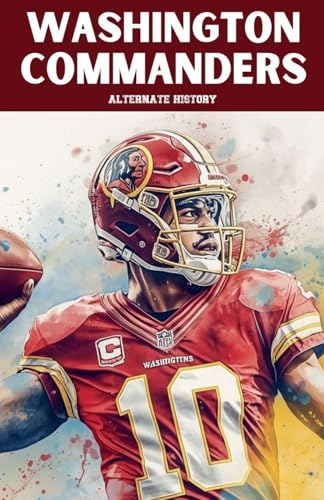 Washington Commanders Alternate History