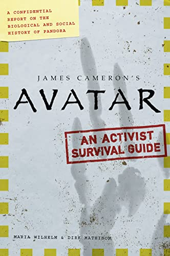 James Cameron's Avatar, Film-Tie-In: An Activist Survial Guide