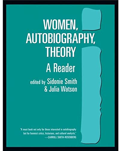 Women, Autobiography, Theory: A Reader