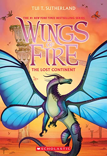 The Lost Continent: Volume 11 (Wings of Fire, Band 11)