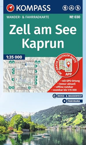 KOMPASS Wanderkarte 030 Zell am See, Kaprun 1:35.000: Wander- und Fahrradkarte in einem - inklusive Offline-Verwendung in der KOMPASS-App. Wander-& Radwege. Panorama. Skitouren.