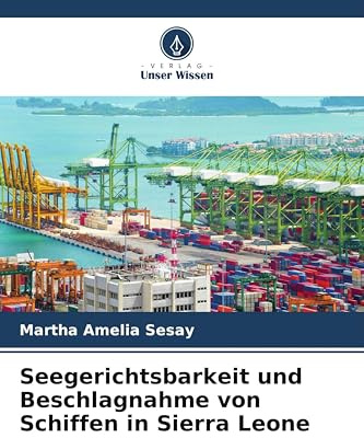 Seegerichtsbarkeit und Beschlagnahme von Schiffen in Sierra Leone: DE