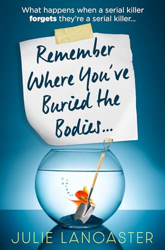 One More Chapter Remember Where Youve Buried the Bodies.