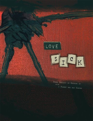 Love Sick by Cancer Connected (2008-08-01)