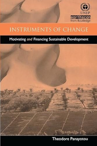 Instruments of Change: Motivating and Financing Sustainable Development