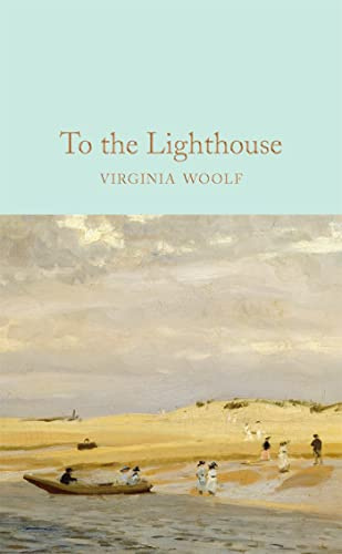 To the Lighthouse: Virginia Woolf: 126 (Macmillan Collector's Library, 126)