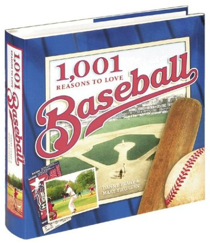 1,001 Reasons to Love Baseball