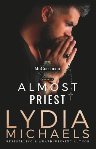 Almost Priest: Small Town Romance: Hero Edition (McCullough Mountain: Hero Collection, Band 1)