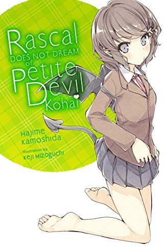 Rascal Does Not Dream of Petite Devil Kohai (light novel) (Volume 2) (Rascal Does Not Dream (light novel), 2)