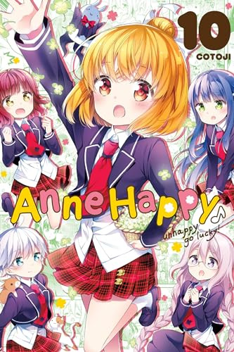 Anne Happy, Vol. 10: Unhappy Go Lucky! (Volume 10)