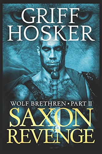 Saxon Revenge (Wolf Brethren, Band 2)