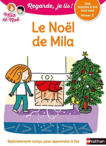 Le Noël de Mila - Niveau 2 - Regarde, je lis ! - Une histoire a lire tout seul (19)