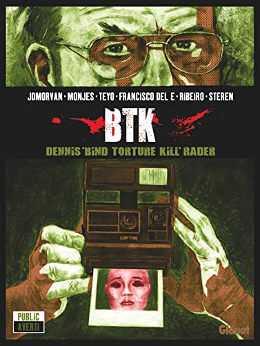 BTK: Dennis Bind Torture Kill Rader