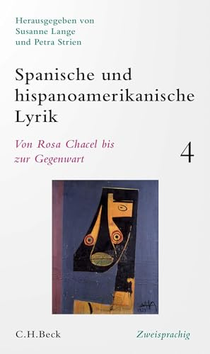 Spanische und hispanoamerikanische Lyrik Bd. 4: Von Rosa Chacel bis zur Gegenwart: zweisprachig
