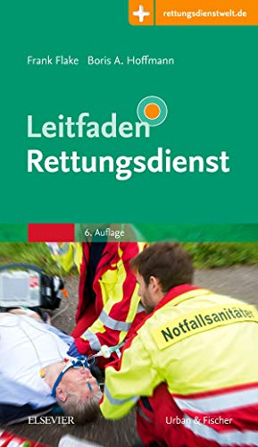 Leitfaden Rettungsdienst: mit Zugang zur Medizinwelt