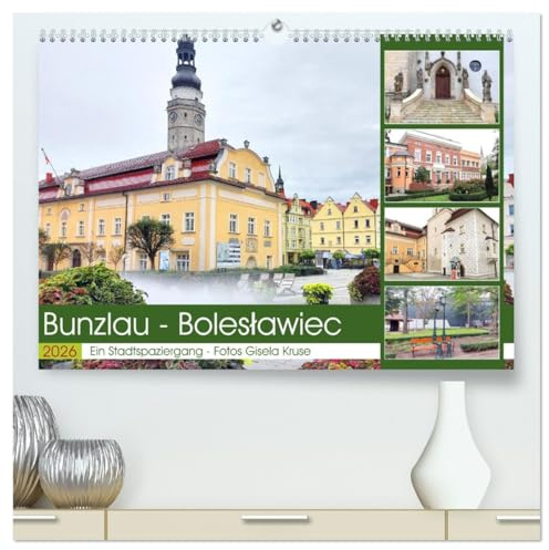 Bunzlau - Boleslawiec - Ein Stadtspaziergang (hochwertiger Premium Wandkalender 2026 DIN A2 quer), Kunstdruck in Hochglanz: Pittoreske ... mit sehenswerter Altstadt (CALVENDO Orte)