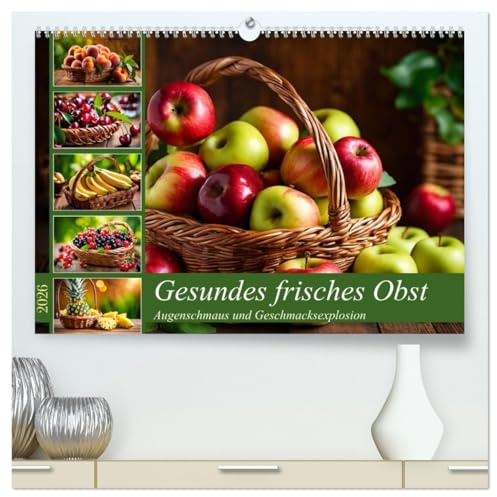 Gesundes frisches Obst (hochwertiger Premium Wandkalender 2026 DIN A2 quer), Kunstdruck in Hochglanz: Augenschmaus und Geschmacksexplosion Interpretation der KI (CALVENDO Lifestyle)