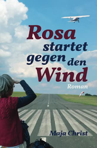 Rosa startet gegen den Wind