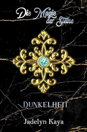 KAMMS-Reihe / Die Magie der Steine - Dunkelheit: Dunkelheit