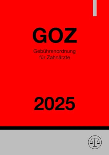 Gebührenordnung für Zahnärzte - GOZ 2025