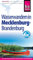 Reise Know-How Mecklenburg / Brandenburg: Wasserwandern Die 20 schönsten Kanutouren zwischen Müritz und Schorfheide: Reiseführer für individuelles Entdecken