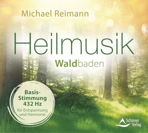 Reimann, M: Heilmusik Waldbaden