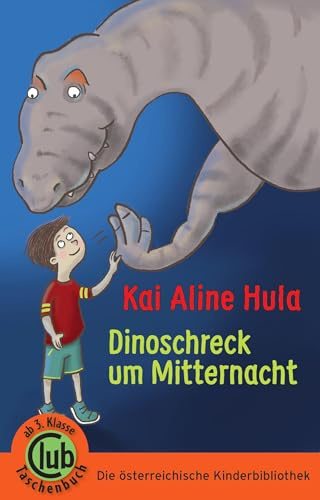 Dinoschreck um Mitternacht (Club-Taschenbuch-Reihe, Band 397)