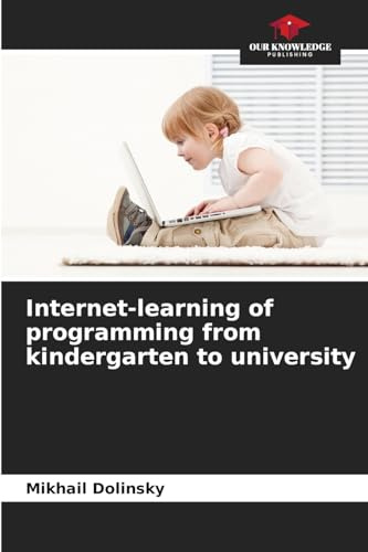 Internet-learning of programming from kindergarten to university